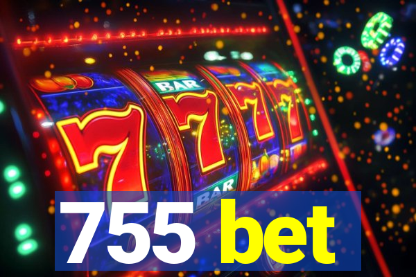 755 bet